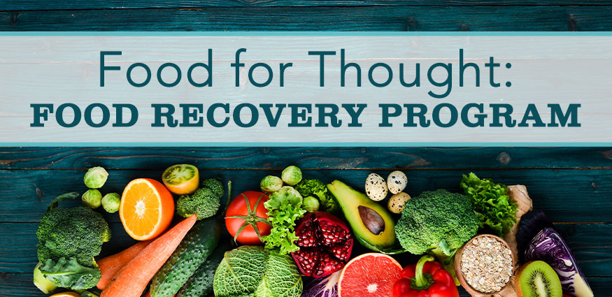 Food for thought: Food Recovery Program